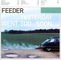 Feeder: Yesterday Went Too Soon